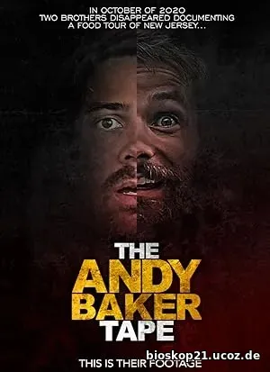 The Andy Baker Tape (2021)