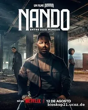 Nando Entre Dois Mundos: Um Filme Sintonia (2026)