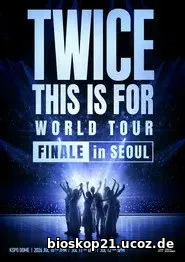 TWICE 〈THIS IS FOR〉 WORLD TOUR FINALE in SEOUL (2026)