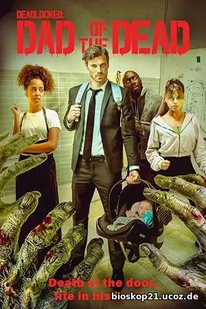 Deadlocked: Dad of the Dead (2026)