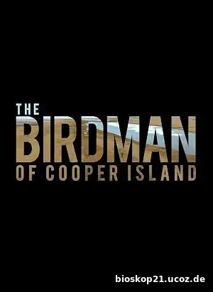 The Birdman of Cooper Island (2024)